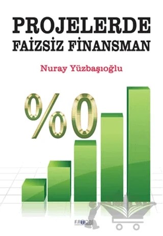 Projelerde Faizsiz Finansman – Nuray Yüzbaşıoğlu – Favori Yayınları kitap kapağı