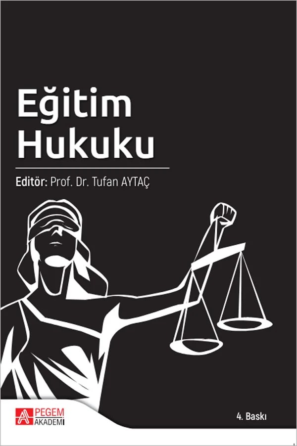 Eğitim Hukuku – Tufan AYTAÇ, Ali Erden, Cem Tuna, Cemalettin İpek, Cevat Elma – Pegem Akademi Yayıncılık kitap kapağı