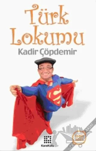 Türk Lokumu – Kadir Çöpdemir – Karakutu Yayınları kitap kapağı