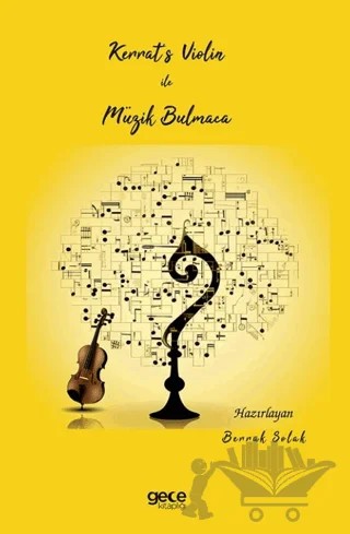 Kerrat's Violin ile Müzik Bulmaca – B e r r a k S o l a k – Gece Kitaplığı kitap kapağı