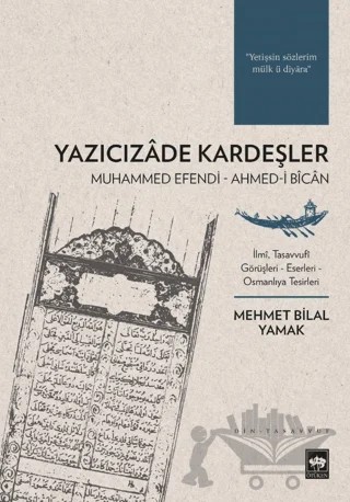 Yazıcızade Kardeşler – Mehmed Bilal Yamak – Ötüken Neşriyat kitap kapağı