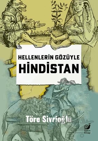 Hellenlerin Gözüyle Hindistan – Töre Sivrioğlu – Sakin Kitap kitap kapağı