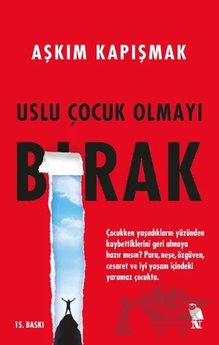 Uslu Çocuk Olmayı Bırak – Aşkım Kapışmak – Nemesis Kitap kitap kapağı