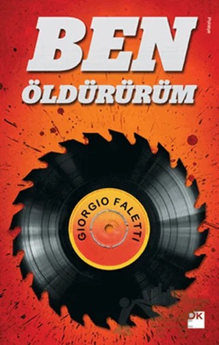 Ben Öldürürüm – Giorgio Faletti – Doğan Kitap kitap kapağı