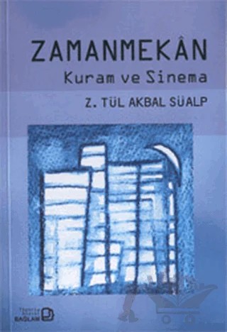 Zamanmekan – Z. Tül Akbal Süalp – Bağlam Yayınları kitap kapağı