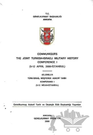 The Joint Turkish - Israeli Military History Conference I – Kolektif – Genelkurmay Basımevi kitap kapağı