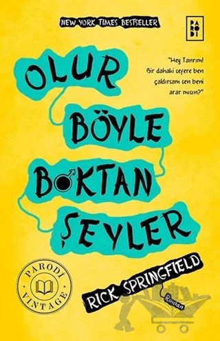 Olur Böyle Boktan Şeyler – Rick Springfield – Parodi Yayınları kitap kapağı