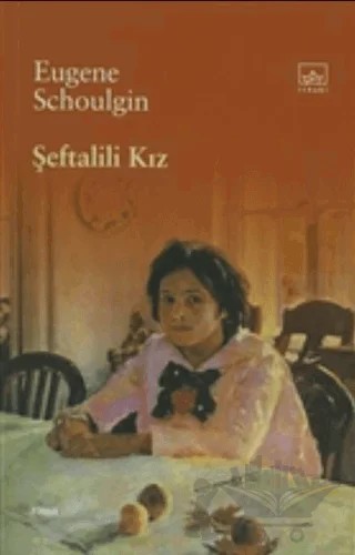 Şeftalili Kız – Eugene Schoulgin – İthaki Yayınları kitap kapağı