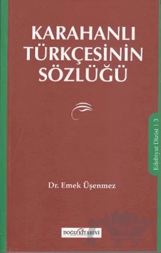 Karahanlı Türkçesinin Sözlüğü – Emek Üşenmez – Doğu Kitabevi kitap kapağı