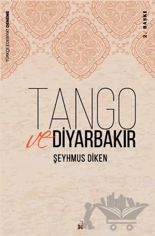 Tango ve Diyarbakır – Şeyhmus Diken – Lis Basın Yayın kitap kapağı