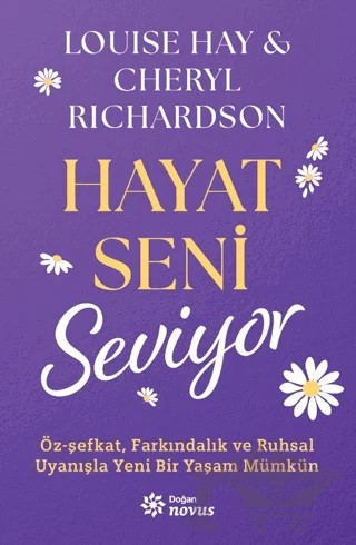 Hayat Seni Seviyor – Louise Hay, Cheryl Richardson – Doğan Novus kitap kapağı