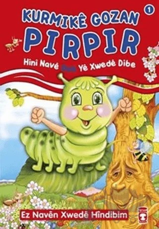 Kurmike Gozan Pırpır - Hini Nave Rab Ye Xwede Dibe – Nur Kutlu – Timaş Publishing kitap kapağı
