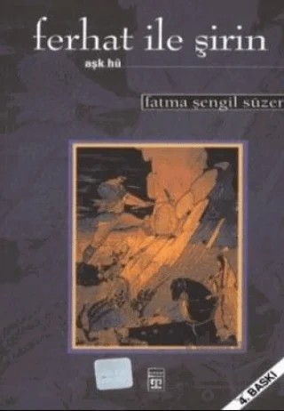 Ferhat ile Şirin Aşk hu – Fatma Şengil Süzer – Timaş Yayınları kitap kapağı