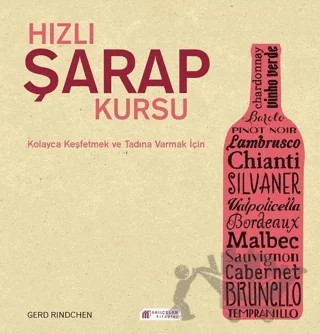 Hızlı Şarap Kursu – Gerd Rindchen – Akıl Çelen Kitaplar kitap kapağı