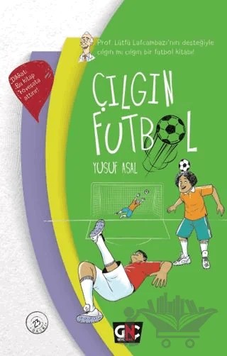 Çılgın Futbol – Yusuf Asal – Genç Nesil kitap kapağı