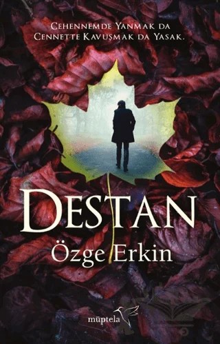 Destan – Özge Erkin – Müptela Yayınları kitap kapağı