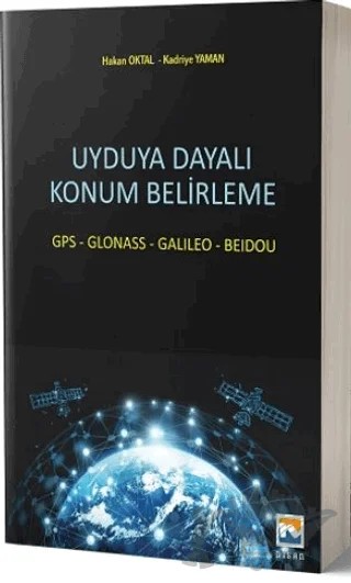 Uyduya Dayalı Konum Belirleme – Hakan Oktal, Kadriye Yaman – Nisan Kitabevi kitap kapağı