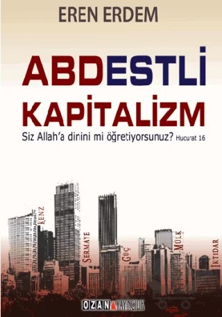Abdestli Kapitalizm – Eren Erdem – Ozan Yayıncılık kitap kapağı