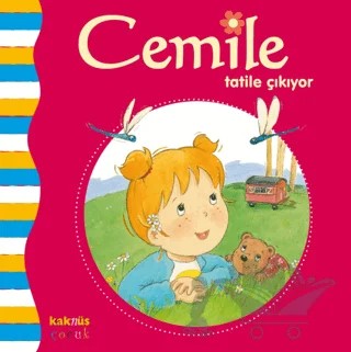 Cemile Tatile Çıkıyor – Aline de Petingy – Kaknüs Yayınları kitap kapağı