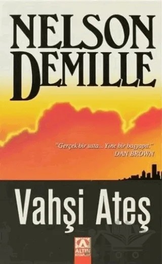 Vahşi Ateş – Nelson DeMille – Altın Kitaplar kitap kapağı
