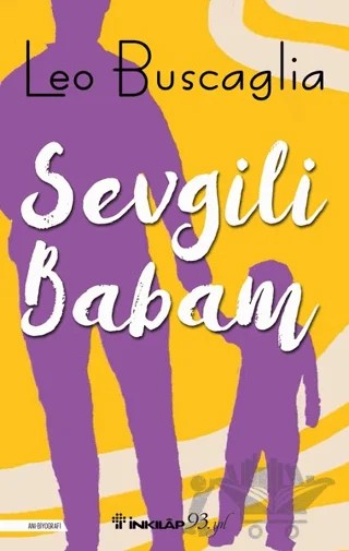 Sevgili Babam – Leo Buscaglia – İnkılap Kitabevi kitap kapağı