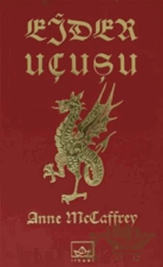 Ejder Uçuşu 1. Kitap – Anne McCaffrey – İthaki Yayınları kitap kapağı