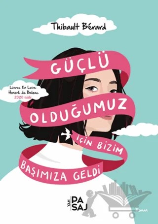 Güçlü Olduğumuz İçin Bizim Başımıza Geldi – Thibault Berard – Yan Pasaj Yayınevi kitap kapağı