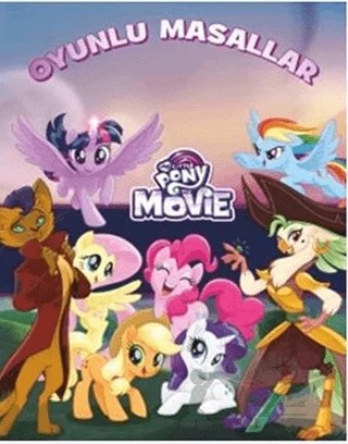 Pony Movie - Oyunlu Masallar – Kolektif – Doğan Egmont Yayıncılık kitap kapağı