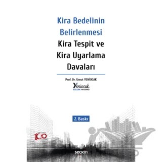 Kira Bedelinin Belirlenmesi – Kira Tespit ve Kira Uyarlama Davaları – Umut Yeniocak – Seçkin Yayıncılık kitap kapağı