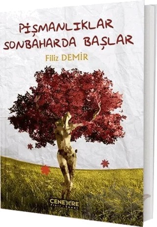 Pişmanlıklar Sonbaharda Başlar – Filiz Demir – Cenevre Fikir Sanat kitap kapağı