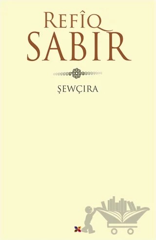 Sewçıra – Refiq Sabır – Lis Basın Yayın kitap kapağı