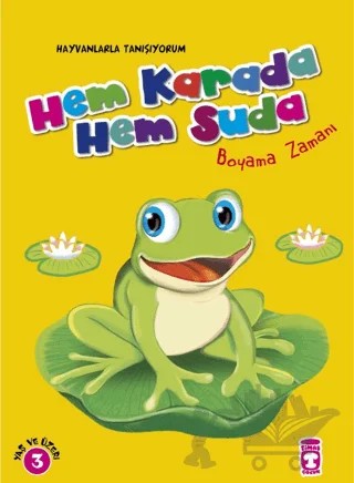 Hem Karada Hem Suda Boyama Zamanı – Kolektif – Timaş Çocuk kitap kapağı