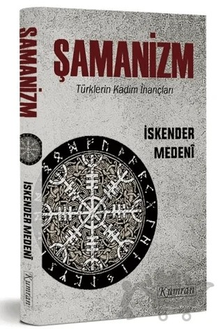 Şamanizm – İskender Medeni – Kumran Yayınları kitap kapağı