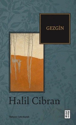 Gezgin – Halil Cibran – Ketebe Yayınları kitap kapağı