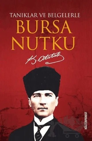 Bursa Nutku – Mustafa Kemal Atatürk – Kültürperest Yayınevi kitap kapağı
