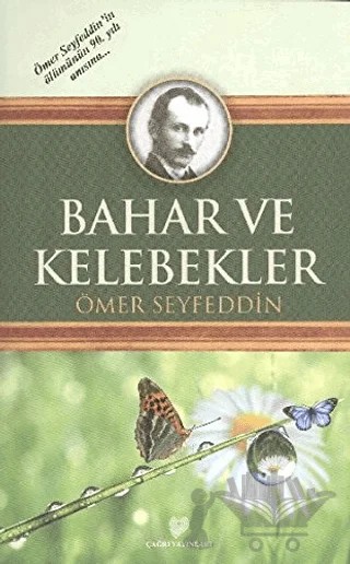 Bahar ve Kelebekler – Ömer Seyfettin – Çağrı Yayınları kitap kapağı