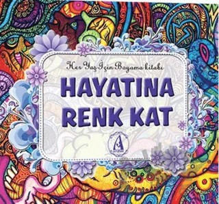 Hayatına Renk Kat – Kolektif – Arunas Yayıncılık kitap kapağı