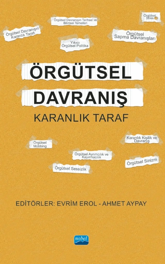 ÖRGÜTSEL DAVRANIŞ - Karanlık Taraf – Ahmet Aypay, Ali Rıza Erdem, Deniz Dirik, Erdoğan Kaygın, Esen Altunay, Evrim Erol, Funda Eryılmaz Ballı, Murat Özdemir, Müslüme Akyüz, Öznur Tulunay Ateş, Serkan Naktiyok, Yunus Zengin, Zeynep Meral Tanrıöğen – Nobel Akademik Yayıncılık kitap kapağı
