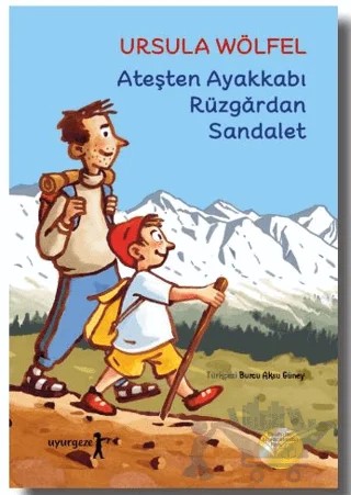 Ateşten Ayakkabı Rüzgardan Sandalet – Ursula Wölfel – Uyurgezer Kitap kitap kapağı
