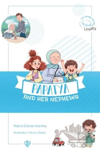 Papatya And Her Nephews (Değerli Hikayeler Papatya ve Yeğenleri) – Rabia Gülcan Kardaş – Türkiye Diyanet Vakfı Yayınları kitap kapağı