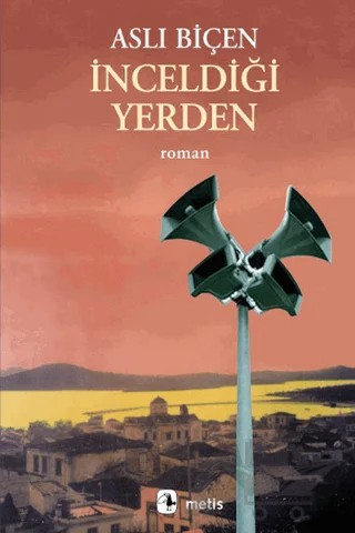 İnceldiği Yerden – Aslı Biçen – Metis Yayınları kitap kapağı