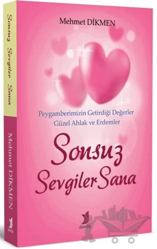 Sonsuz Sevgiler Sana – Mehmet Dikmen – Demlik Yayınları kitap kapağı