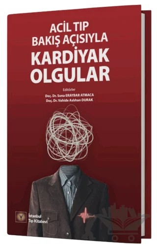 Acil Tıp Bakış Açısıyla Kardiyak Olgular – Kolektif – İstanbul Tıp Kitabevi kitap kapağı