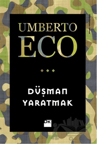 Düşman Yaratmak – Umberto Eco – Doğan Kitap kitap kapağı
