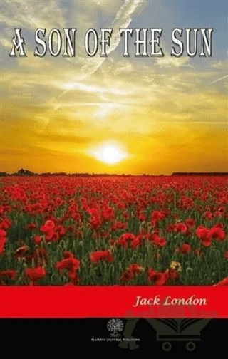 A Son Of The Sun – Jack London – Platanus Publishing kitap kapağı