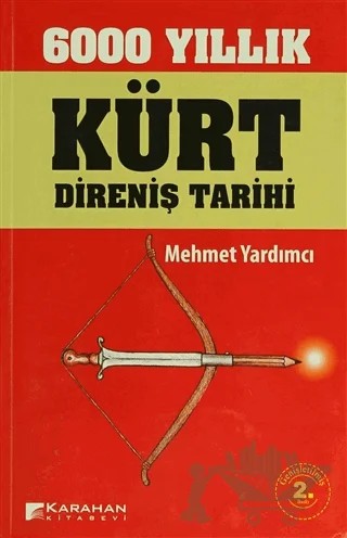 6000 Yıllık Kürt Direniş Tarihi – Mehmet Yardımcı – Karahan Kitabevi kitap kapağı