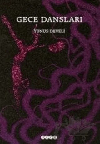 Gece Dansları – Yunus Develi – Hece Yayınları kitap kapağı