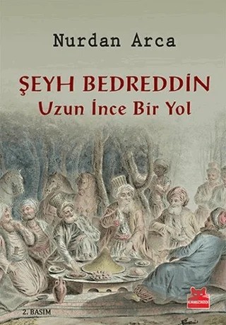 Şeyh Bedreddin – Nurdan Arca – Kırmızı Kedi Yayınevi kitap kapağı