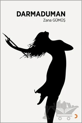 Darmaduman – Zana Gümüş – Cinius Yayınları kitap kapağı