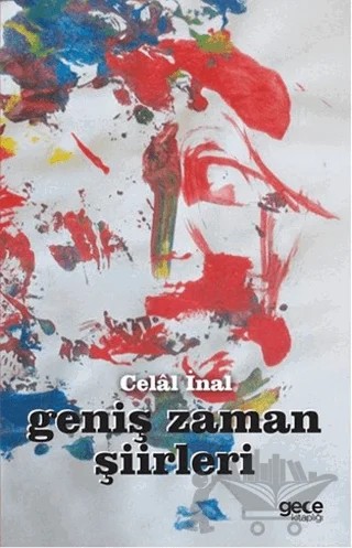 Geniş Zaman Şiirleri – Celal İnal – Gece Kitaplığı kitap kapağı